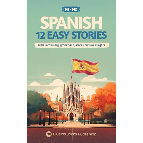 Learn Spanish with Stories - Beginner (A1 - A2) Audiolibro Por FluentWorks Publishing arte de portada