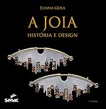 A joia: história e design (Portuguese Edition)