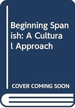 Paperback Beginning Spanish: A Cultural Approach (English and Spanish Edition) Book