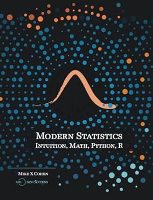 Book cover Modern Statistics: Intuition, Math, Python, R