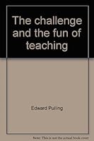 The challenge and the fun of teaching: Some thoughts for young teachers 0883341743 Book Cover