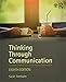 Thinking Through Communication: An Introduction to the Study of Human Communication