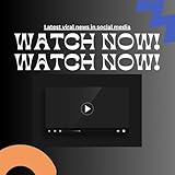 Latest Viral News In Social Media