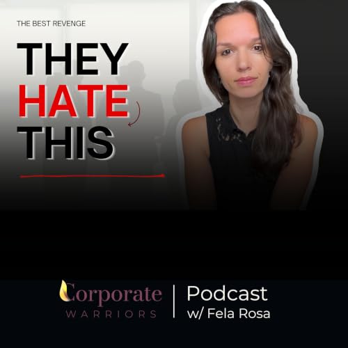The Ultimate Revenge Against Your Toxic Boss