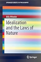Idealization and the Laws of Nature 3319995634 Book Cover