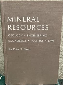 Hardcover Mineral Resources: Geology, Engineering, Economics, Politics, Law Book