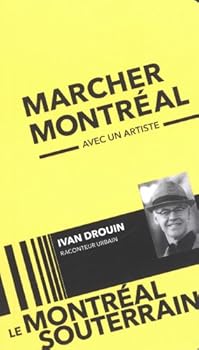 Paperback Le Montreal Souterrain Montreal Underground [French] Book