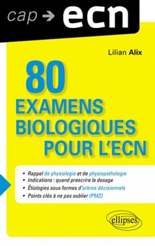 ELLIPSES - 80 Examens Biologiques pour l'ECN