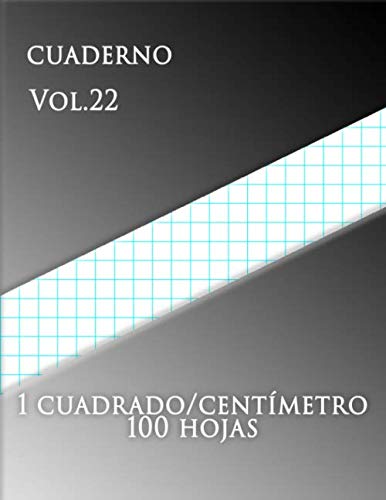 CUADERNO Vol.22 , 1 cuadrado/centímetro 100 hojas: (grande, 8,5 x 11) Un cuaderno que puede dibujar Junto con tomar notas En su trabajo O en clase ... notas Y agregue colores. (Spanish Edition)