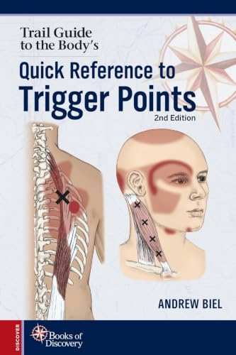 Trail Guide to the Body's Quick Reference to Trigger Points