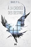 forme d'esprit mot croise  À la croisée des destins