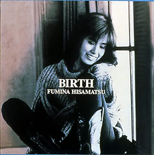 Amazon Musicで久松史奈のBIRTHを再生する