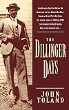 The Dillinger Days