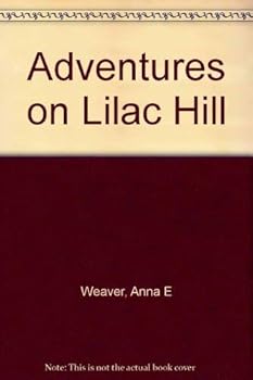 Paperback Adventures on Lilac Hill Book