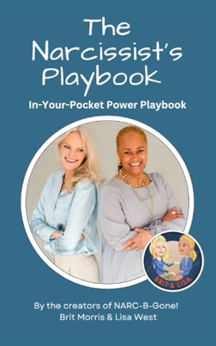 The narcissist playbook in your pocket: How to stay strong and calm around a narcissist?