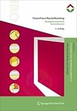  Passivhaus-Bauteilkatalog  Details for Passive Houses: Ökologisch bewertete Konstruktionen  A Catalogue of Ecologically Rated Constructions