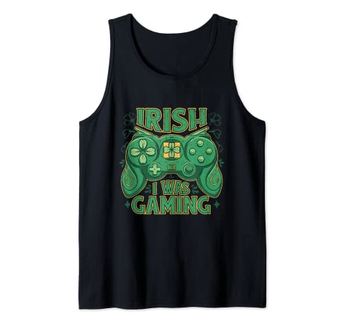 Irish I Was Gaming Funny St Patricks Day Gamer Graphic Tank Top