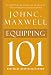 Equipping 101 (Maxwell, John C.)