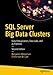 SQL Server Big Data Clusters: Data Virtualization, Data Lake, and AI Platform