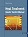 Heat Treatment: Master Control Manual