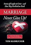 Marriage-Never Give Up!