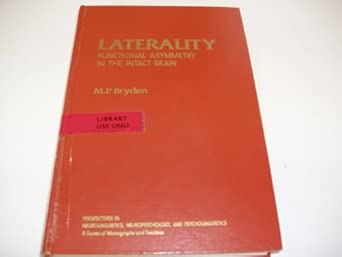 Laterality Functional Asymmetry in the Intact Brain book cover