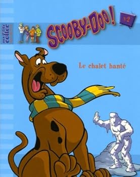 Paperback Scooby-Doo !, Tome 2 : Le chalet hanté Book