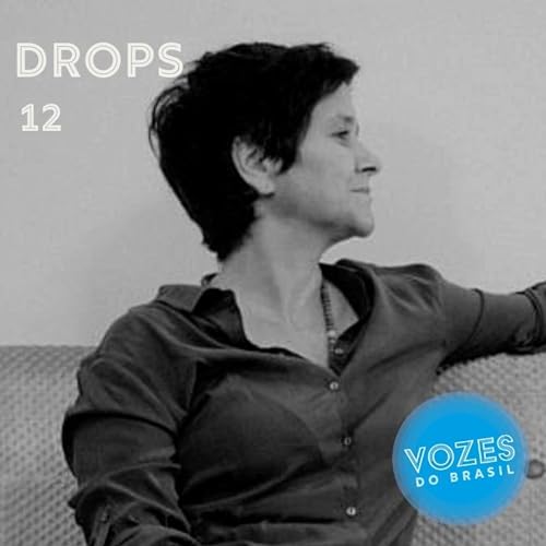Vozes em Drops - Ep 12