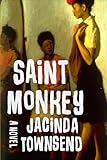 Saint Monkey: A Novel