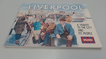 Paperback Liverpool: A Tribute to the City and its People Book