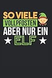 So Viele Vollpfosten Aber Nur Ein Elf: Weihnachtselfen & Elfe Notizbuch 6'x9' Weihnachtsmann Geschenk Für Weihnachtsbaum & Weihnachten