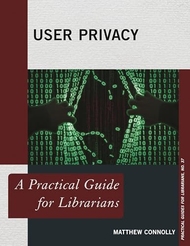 User Privacy: A Practical Guide for Librarians: 37 view 2