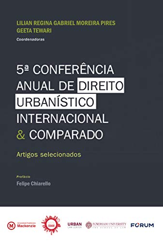 5ª conferência anual de direito urbanística internacional & comparado: artigos selecionados