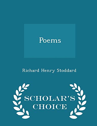 Poems - Scholar's Choice Edition 1297080416 Book Cover