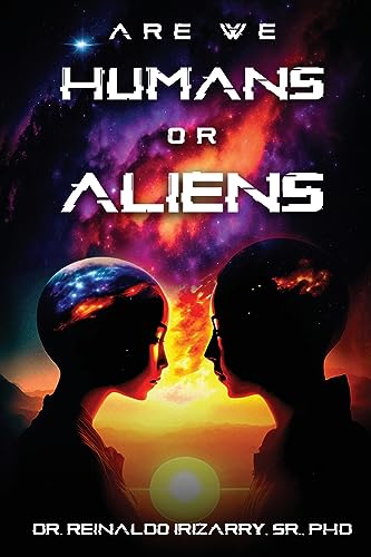 Are we Humans or Aliens?