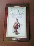 Collins Guide to Scots Kith & Kin: A Guide to the Clans and Surnames of Scotland