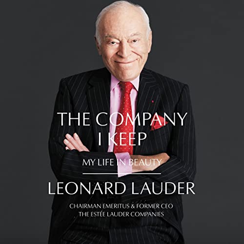 The Company I Keep by Leonard A. Lauder episode artwork