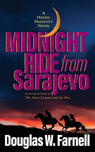 Midnight Ride from Sarajevo (Daniel Prescott Novel)