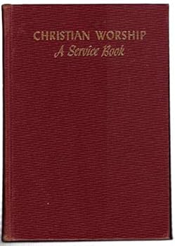 Christian worship,: A service book