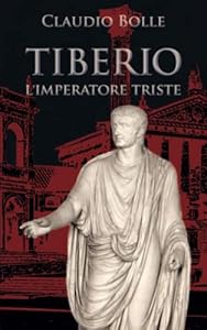 Vedi scheda su Amazon Tiberio: L'imperatore triste
