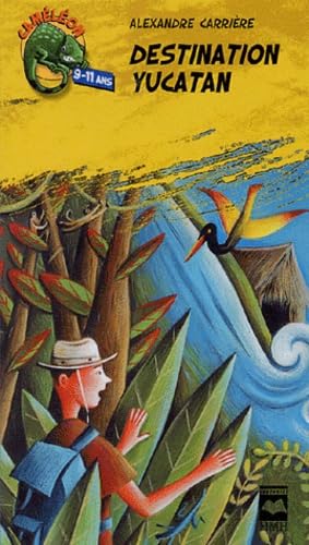 Destination Yucatan Carriere, Alexandre
