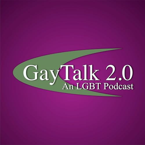 Gay Talk 2.0: An LGBT PodCast cover art