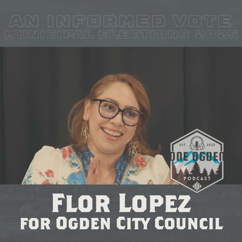 Flor Lopez for Ogden City Council cover art