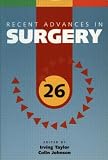 Recent Advances in Surgery: 26