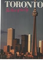 Toronto The Heart of the City [Hardcover] [Jan 01, 1988] Arthur C. Eggleton 1550130838 Book Cover