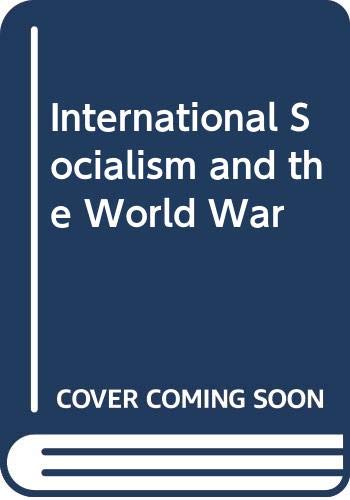 Buy International Socialism and the World War — BookShops.in