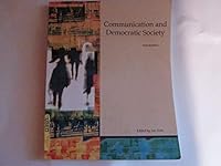 Communication Practices & Democratic Society 0787244201 Book Cover
