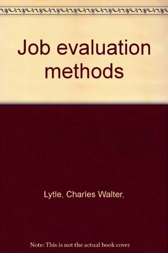 Job Evaluation Methods. B0006D88ZA Book Cover