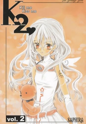 Kill me, kiss me — Tome 2