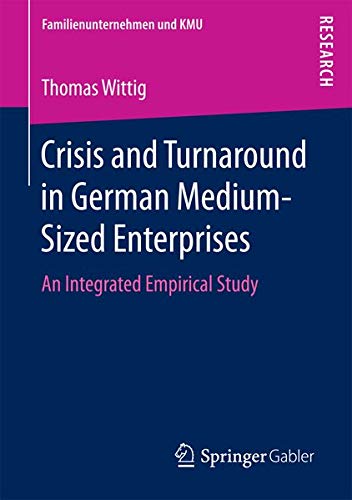 Buy Crisis and Turnaround in German Medium-Sized Enterprises — BookShops.in